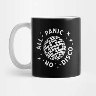 All Panic No Disco Mug